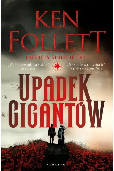 Upadek gigantów. Trylogia Stulecie. Tom 1
