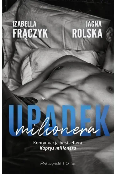 Upadek milionera. Kaprys milionera. Tom 2