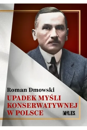 Upadek myśli konserwatywnej w Polsce