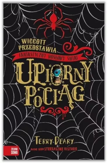 Upiorny pociąg. Wiggott przedstawia Fantastyczny Woskowy Świat