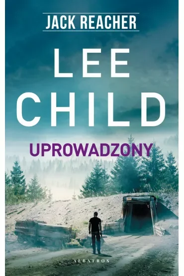 Uprowadzony. Jack Reacher. Tom 2