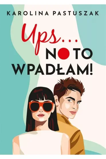 Ups No to wpadłam