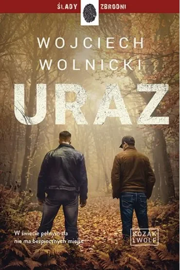 Uraz. Kozak i Wolf, t. 2