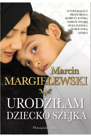 Urodziłam dziecko szejka