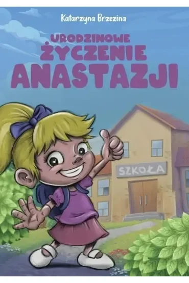 Urodzinowe życzenie Anastazji