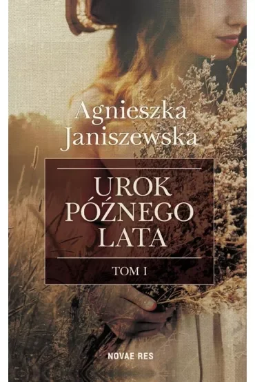 Urok późnego lata. Tom 1