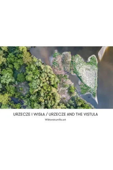 Urzecze i Wisła / Urzecze and the Vistula
