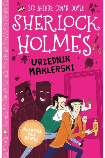 Urzędnik maklerski. Klasyka dla dzieci. Sherlock Holmes. Tom 19