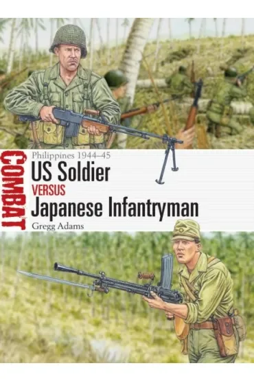 US Soldier vs Japanese Infantryman Philippines 194445