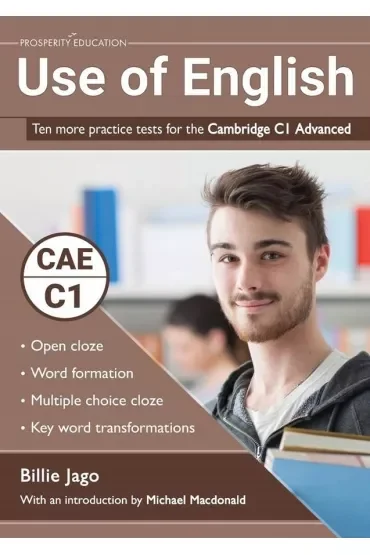 Use of English. Ten More Practice Tests for the Cambridge C1 Advanced