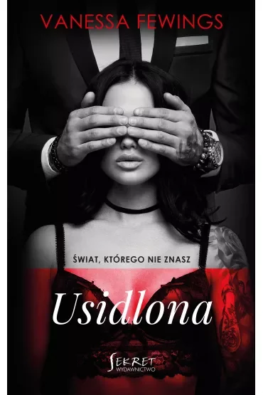 Usidlona. Świat, którego nie znasz. Tom 2