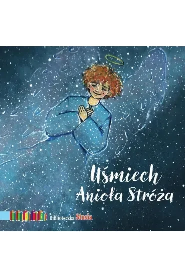 Uśmiech Anioła Stróża