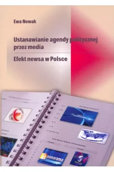 Ustanawianie agendy politycznej przez media.