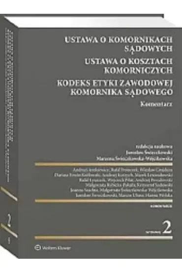 Ustawa o komornikach sądowych  Ustawa o kosztach komorniczych