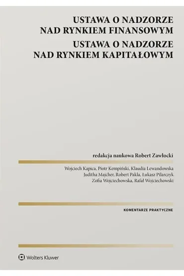 Nadzór nad rynkiem finansowym. Nadzór nad rynkiem kapitałowym. Komentarz