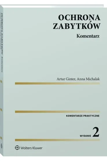 Ochrona zabytków. Komentarz
