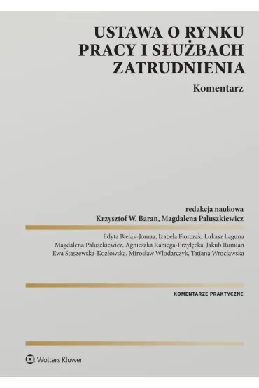 Ustawa o rynku pracy i służbach zatrudnienia. Komentarz