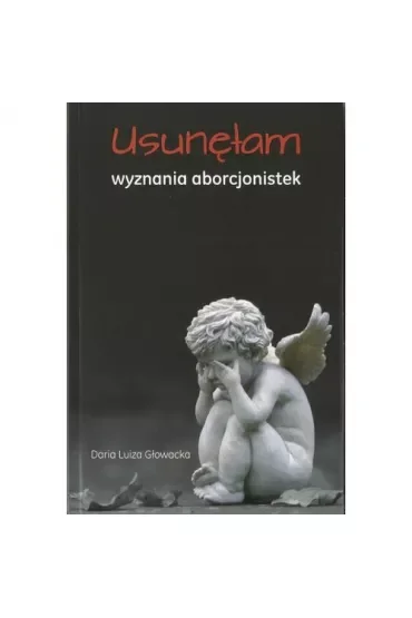 Usunęłam. Wyznania aborcjonistek