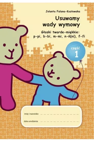 Usuwamy wady wymowy. Gł. twarde-miękkie cz.1