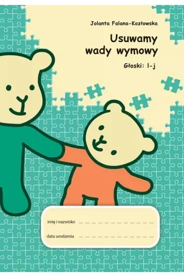 Usuwamy wady wymowy. Głoski: l-j