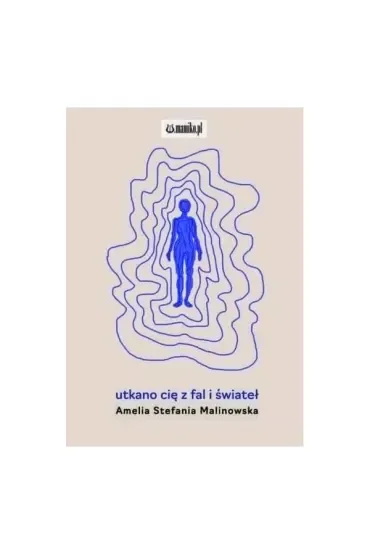 Utkano cię z fal i świateł