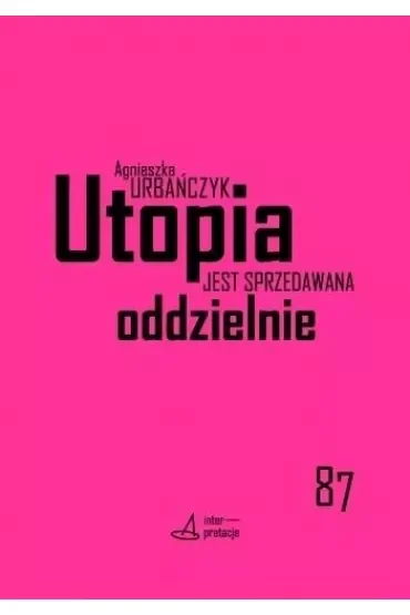 Utopia jest sprzedawana oddzielnie