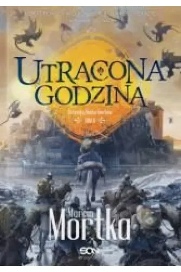 Utracona godzina. Cykl Straceńcy Madsa Voortena. Tom 2