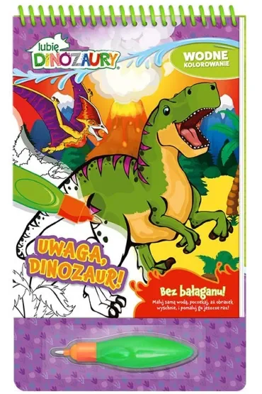 Uwaga, Dinozaur! Lubię Dinozaury. Wodne kolorowanie