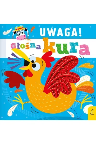 Uwaga! Głośna kura