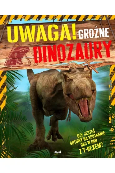 Uwaga! Groźne dinozaury