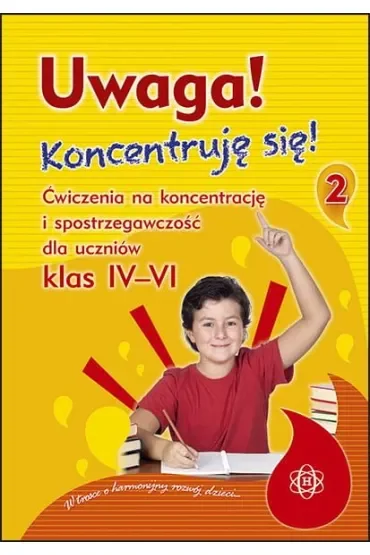 Uwaga koncentruję się część 2 ćwiczenia na koncentrację i spostrzegawczość dla uczniów klas IV–VI