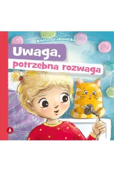 Uwaga, potrzebna rozwaga