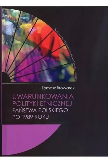 Uwarunkowania polityki etnicznej państwa polskiego po 1989 roku
