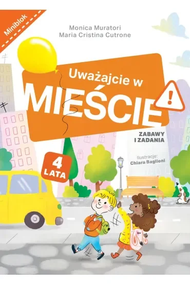 Uważajcie na mieście. Zabawy i zadania