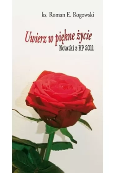 Uwierz w piękne życie