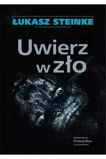 Uwierz w zło