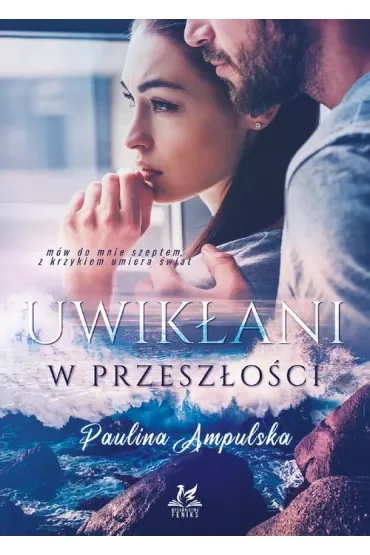 Uwikłani w przeszłości