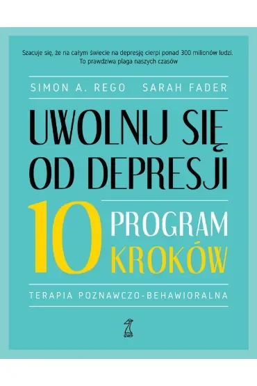 Uwolnij się od depresji. Program 10 kroków