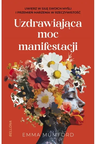 Uzdrawiająca moc manifestacji