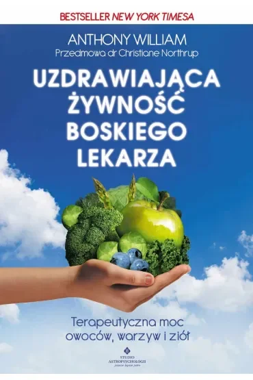 Uzdrawiająca żywność boskiego lekarza