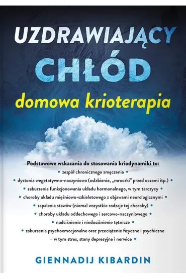 Uzdrawiający chłód. Domowa krioterapia