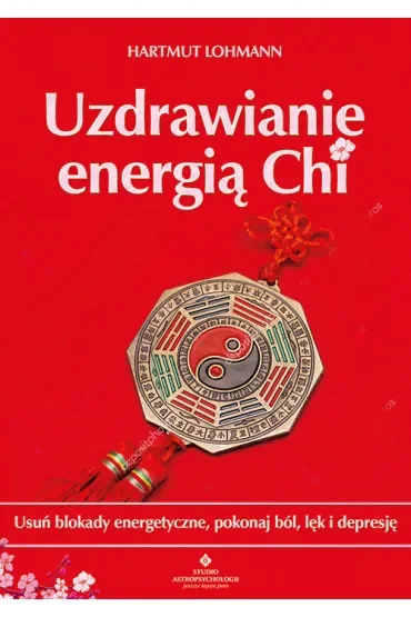 Uzdrawianie energią Chi
