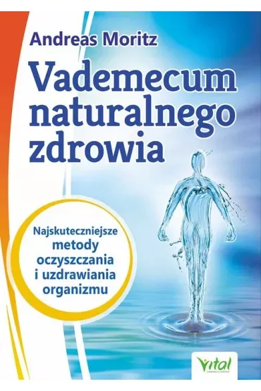 Vademecum naturalnego zdrowia