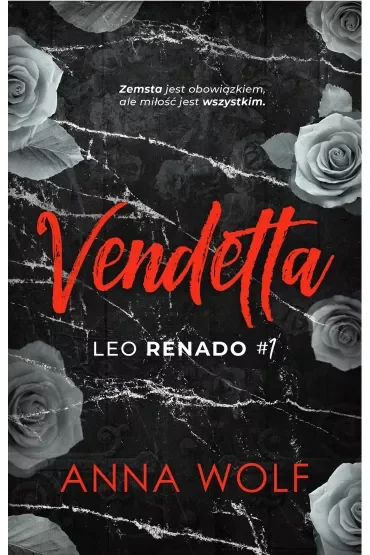 Vendetta. Leo. Bracia Renado. Tom 1