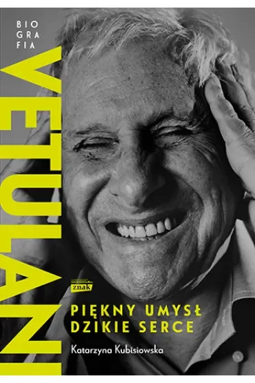 Vetulani. Piękny umysł, dzikie serce