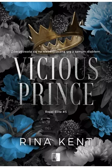 Vicious Prince. Royal Elite. Tom 5