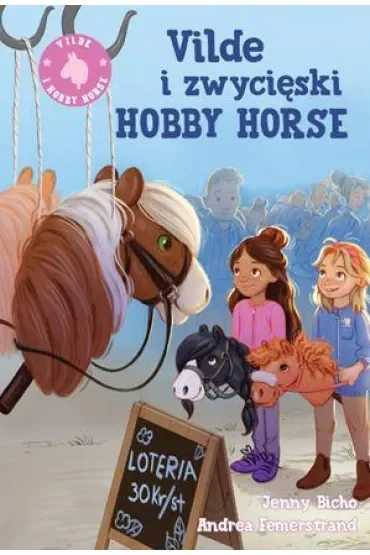 Vilde i zwycięski hobby horse