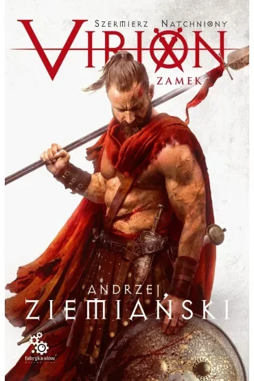 Virion. Zamek. Szermierz Natchniony. Tom 1
