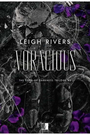 Voracious. The Edge of Darkness Trilogy. Tom 2