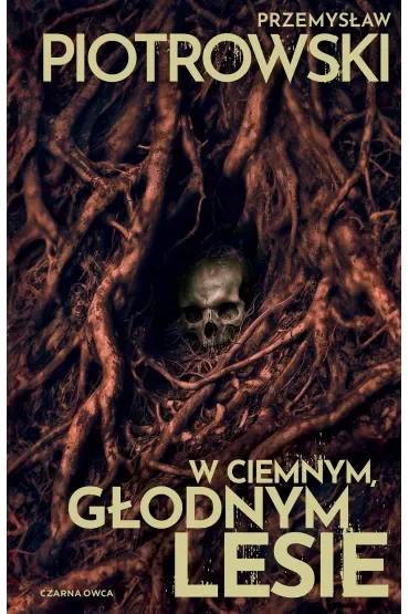 W ciemnym, głodnym lesie